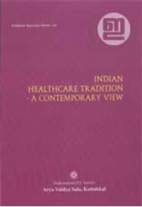 Indian Healthcare Tradition: A Contemporary View